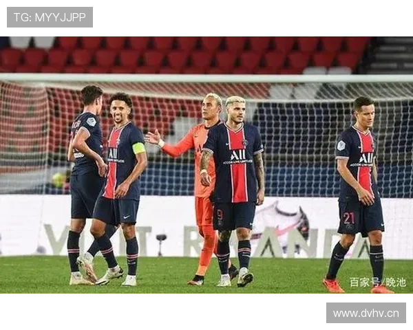 维拉蒂与鲁伊斯领衔巴黎中场，稳健表现提升竞争力