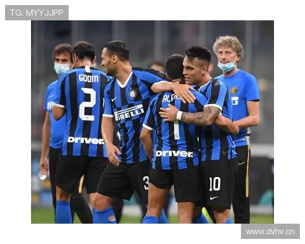 国际米兰攻防转换效率波动，持续优势难以形成